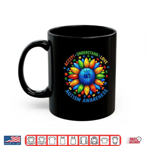 Mug Accept Understand Sunflower Autism Awareness Modern Graphic Apparel Shirt