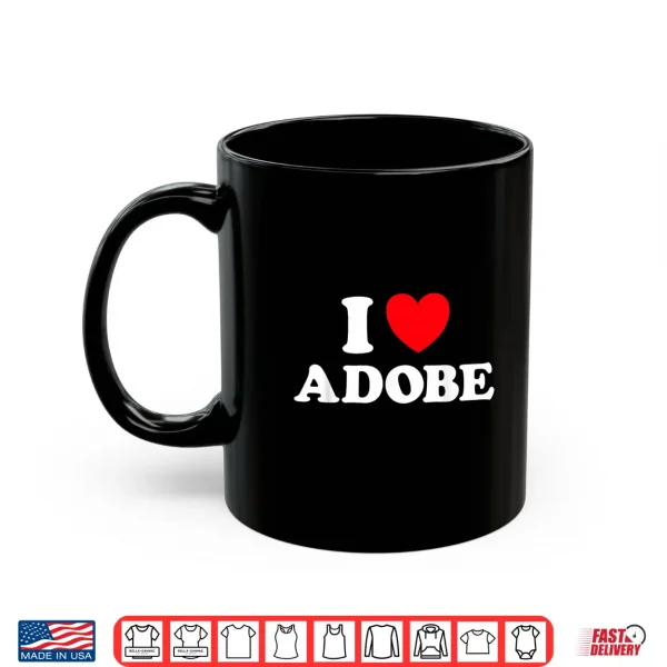 Mug Adobe Heart Funny Southwest NM Earth Natural Build House Fan Shirt