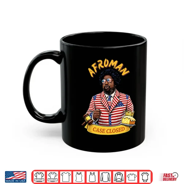 Mug Afroman Case Closed Lemon Pound Cake Free Speech Shirt