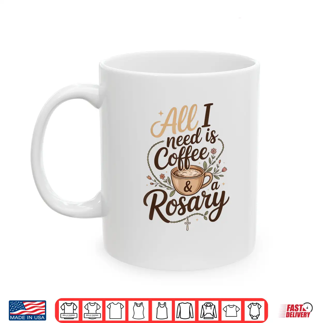 All I Need Is Coffee And A Rosary Catholic Faith Shirt All I Need Is Coffee And A Rosary Catholic Faith Shirt