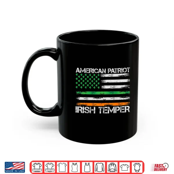 Mug American Patriot Irish Temper Funny St Patricks Day USA Flag Shirt
