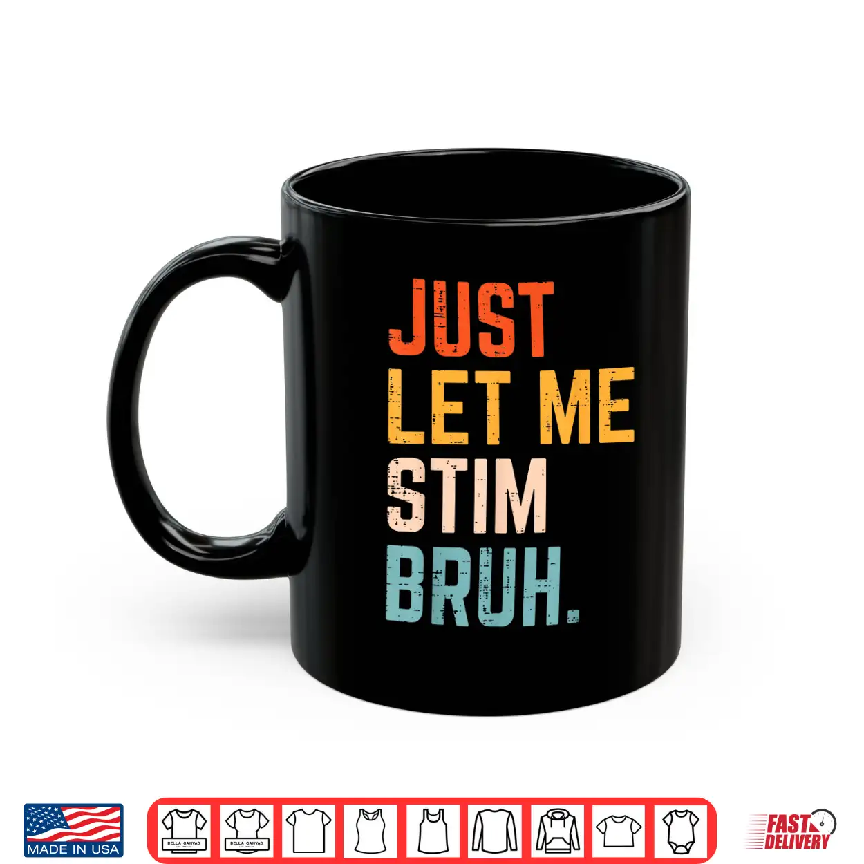 Autism Just Let Me Stim Bruh Asd Awareness Modern Humor Shirt Autism Just Let Me Stim Bruh Asd Awareness Modern Humor Shirt