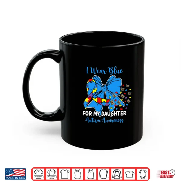 Mug Butterfly Bow I Wear Blue Autism Awareness Family Support Shirt