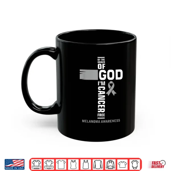 Mug By The Grace of God Im Melanoma Cancer Free Survivor Shirt
