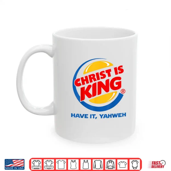 Christ Is King Christian Jesus Shirt 3 Mug Christ is King Christian Jesus Shirt