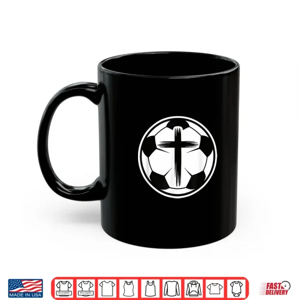Mug Christian Soccer Faith Sports Player Jesus Cross Athlete Shirt
