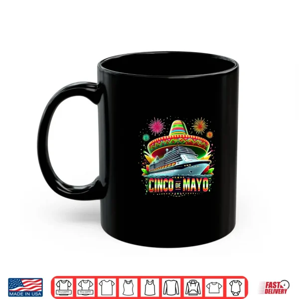 Mug Cinco de Mayo Cruise Mexican Trip Shirt