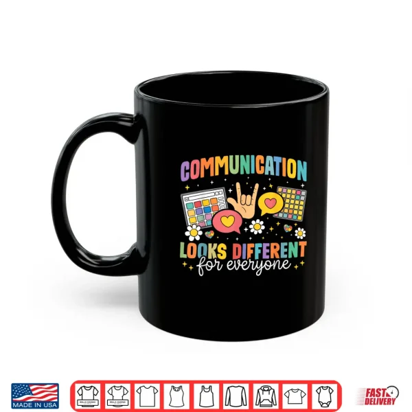 Mug Communication Looks Different For Everyone Autism Awareness Shirt