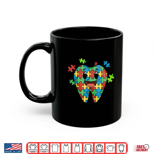 Cute Tooth Puzzle Dental Assistant Dentist Autism Awareness Shirt 3 Mug Cute Tooth Puzzle Dental Assistant Dentist Autism Awareness Shirt