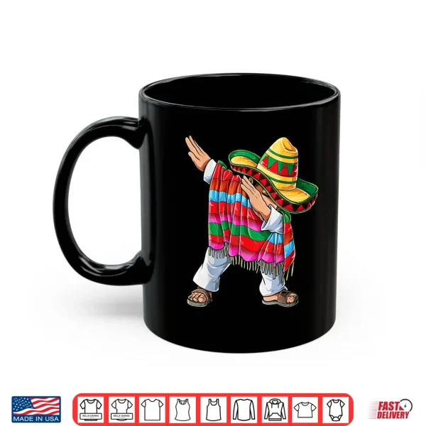 Mug Dabbing Mexican Poncho Cinco de Mayo Men Sombrero Funny Dab Shirt