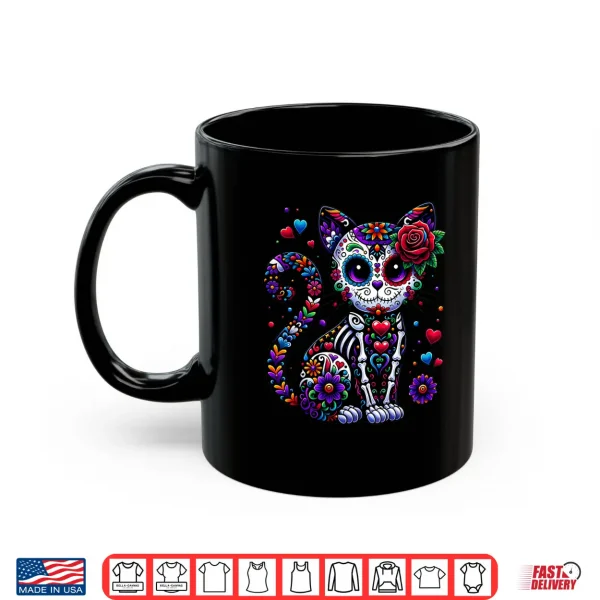 Mug Dia De Los Muertos Cinco De Mayo Cat Sugar Skull Men Women Shirt