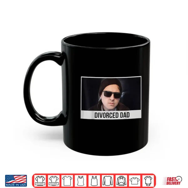 Mug Divorced Dad Shirt