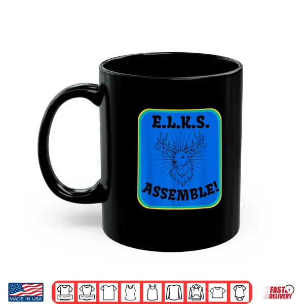 Elks Assemble Shirt 3 Mug ELKS Assemble Shirt