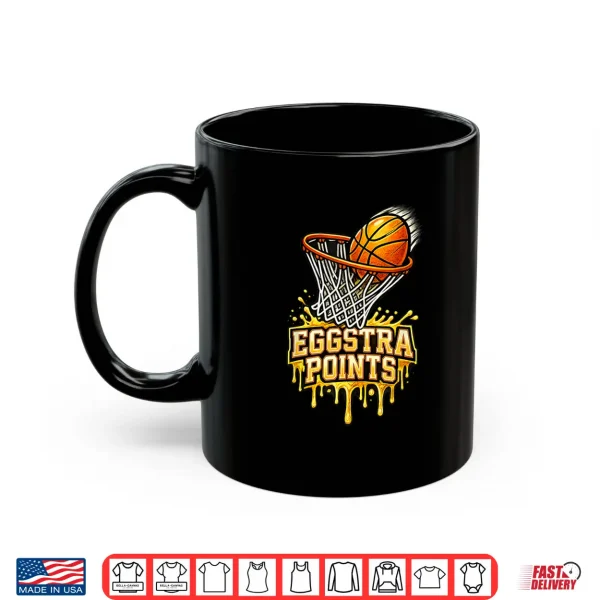 Mug Eggstra Points Easter Basketball Funny Shirt