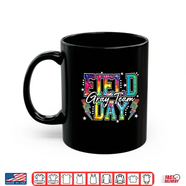 Field Day Gray Team Tie Dye School Field Trip 2026 Shirt 3 Mug Field Day Gray Team Tie Dye School Field Trip 2026 Shirt