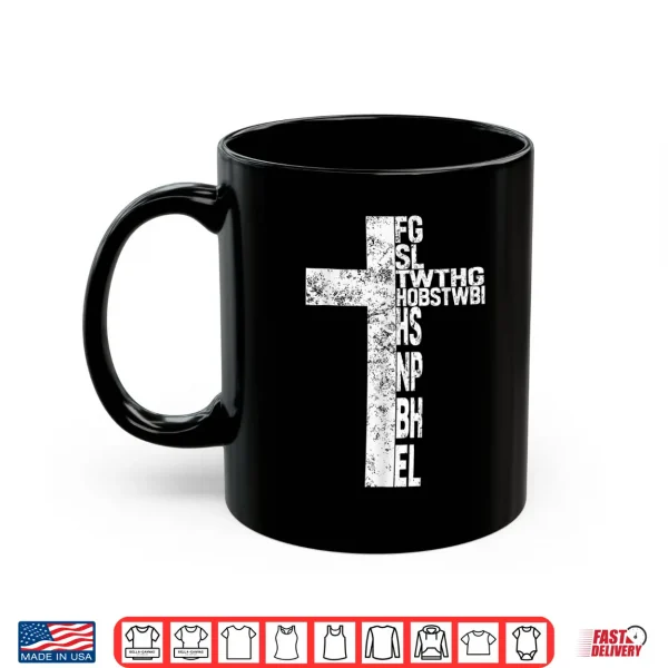 Mug For God So Loved The World FGSLTWTHGOB Faith Christian Tee Shirt