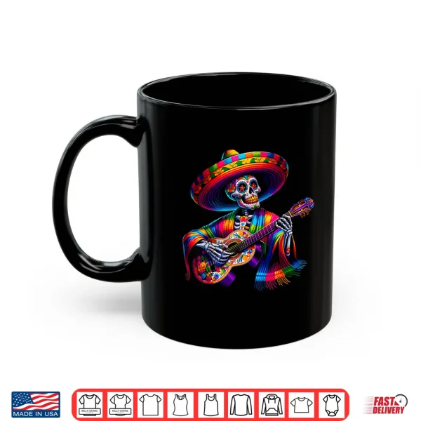 Mug Funny Cinco De Mayo Skeleton Skull Fiesta Sombreros Guitar Shirt