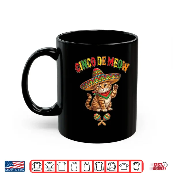 Funny Sombrero Cinco De Meow Kitten Fiesta Cute Cat Mexican Shirt 3 Mug Funny Sombrero Cinco De Meow Kitten Fiesta Cute Cat Mexican Shirt