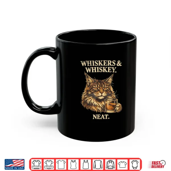 Funny Whiskers And Whiskey Neat Cat Lover Bourbon Drinker Shirt 3 Mug Funny Whiskers and Whiskey Neat Cat Lover Bourbon Drinker Shirt