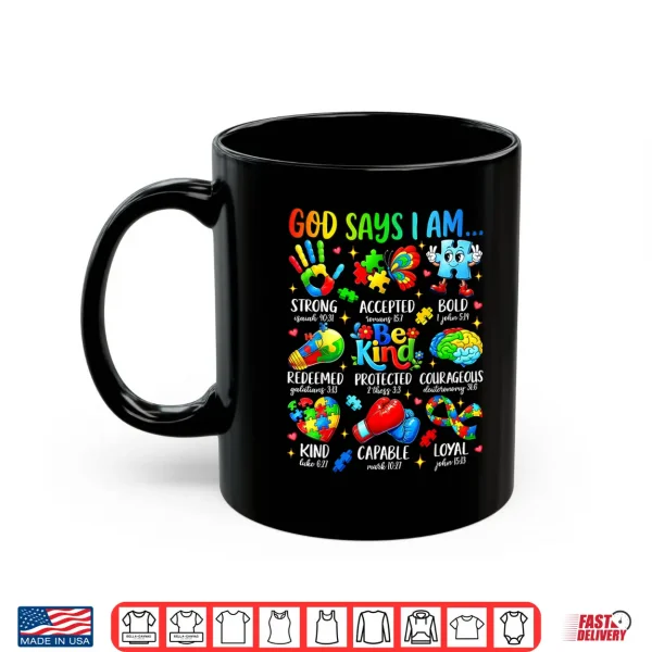 Mug God Says I Am Be Kind Autism Awareness SPED Professional Shirt
