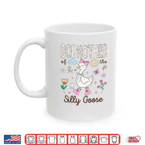 Godmother Of The Silly Goose 1St Birthday Girl Matching Shirt 3 Mug Godmother of The Silly Goose 1st Birthday Girl Matching Shirt