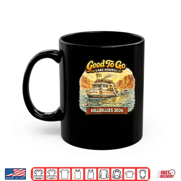 Good To Go Hillbillies Twenty Twenty Six Shirt 3 Mug Good To Go Hillbillies Twenty Twenty Six Shirt