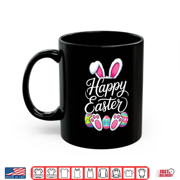 Mug Happy Easter Bunny Spring Easter Egg Easter Men Women Kids Shirt