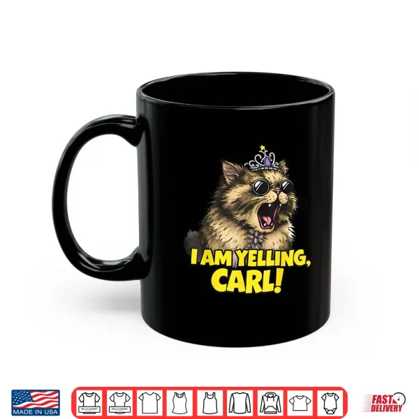I Am Yelling Carl Funny Donut Cat Shirt 3 Mug I Am Yelling Carl Funny Donut Cat Shirt