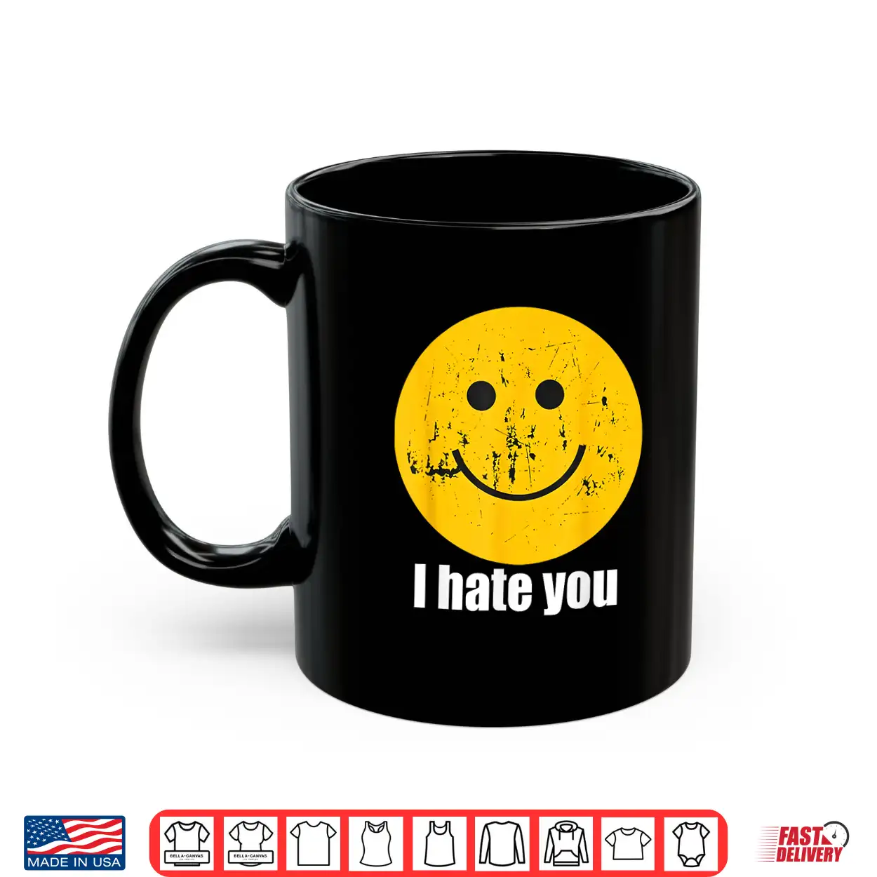 I Hate You Retro Vintage Yellow Happy Smile Face I Hate You Shirt I Hate You Retro Vintage Yellow Happy Smile Face I Hate You Shirt