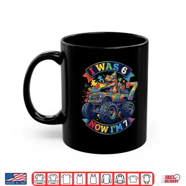 Mug I Was Six Now I Am Seven Dinosaur Autism Awareness Birthday Shirt