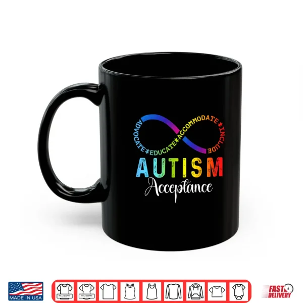 Mug Infinity Symbol Rainbow Autism Awareness Acceptance Shirt