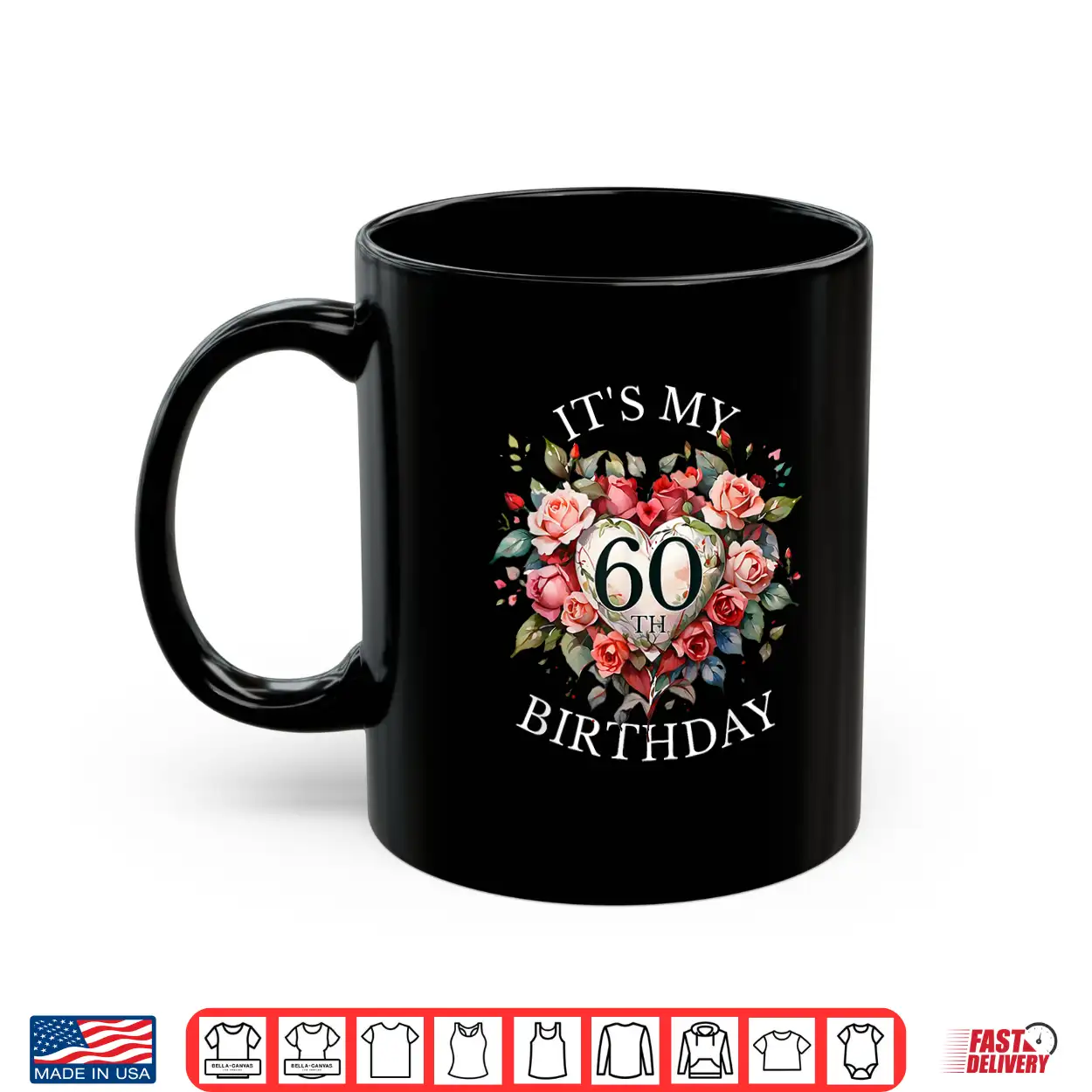 Its My 60Th Birthday Rose Flower 60 Year Old Women Birthday Shirt Its My 60Th Birthday Rose Flower 60 Year Old Women Birthday Shirt