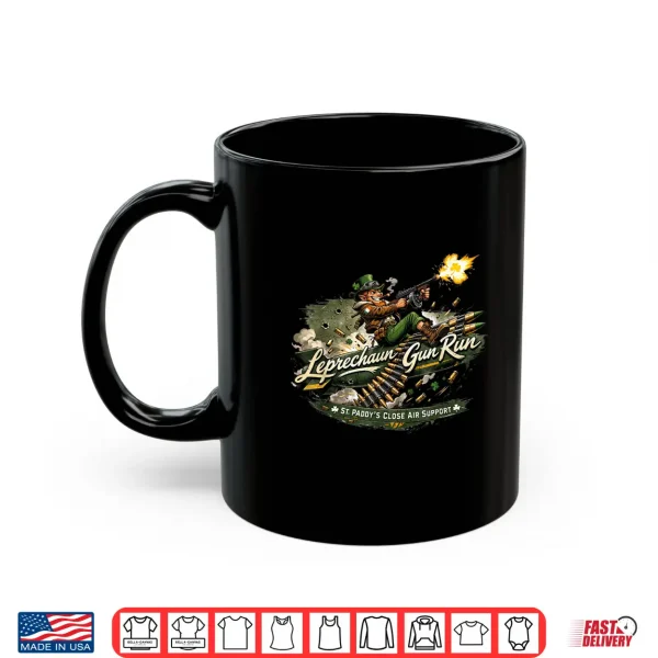 Mug Leprechaun Gun Run Funny Irish Military Design Shirt