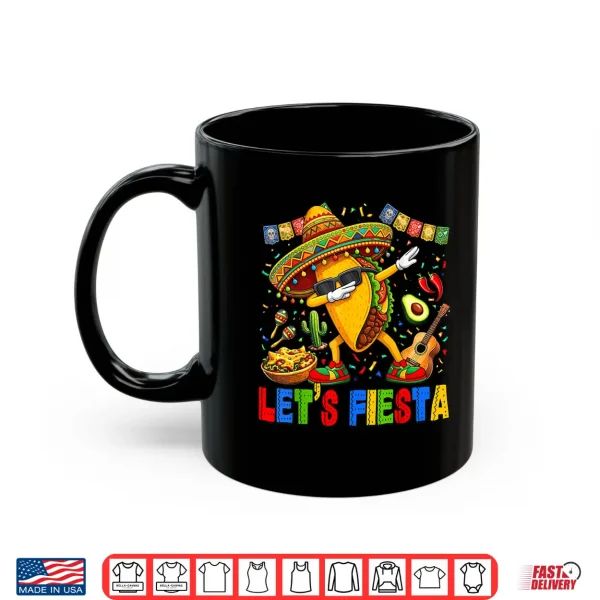 Mug Lets Fiesta Tacos Dabbing Cinco De Mayo Mexican Dab Boy Kid Shirt