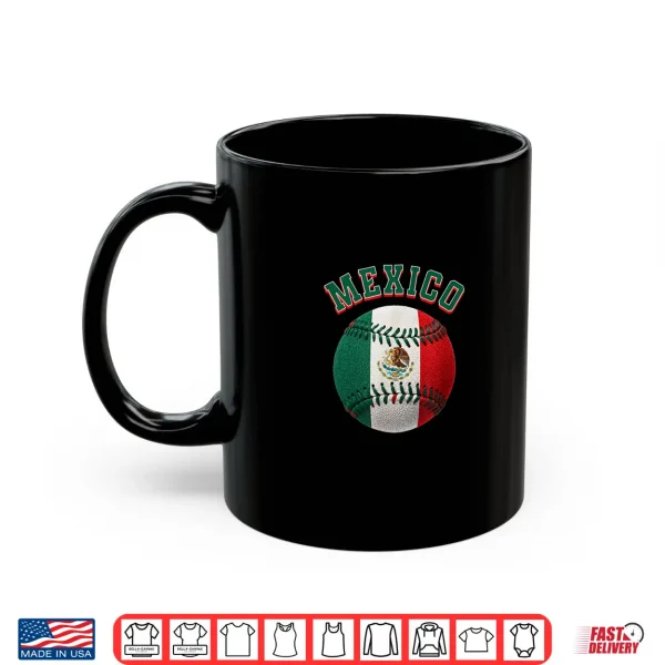 Mug MEX Mexican Flag Beisbol Team Gear Mexico Baseball Player MX Shirt