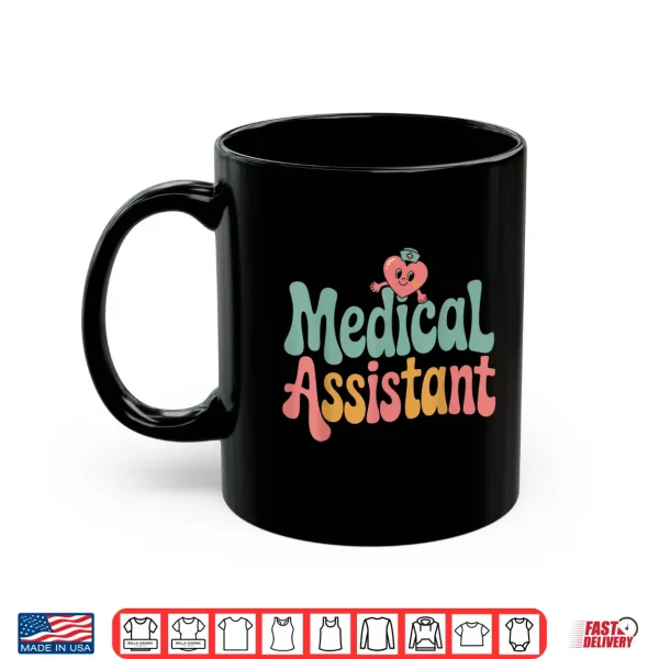 Medical Assistant Nurse Heart Healthcare Worker Graphic Tee Shirt 3 Mug Medical Assistant Nurse Heart Healthcare Worker Graphic Tee Shirt