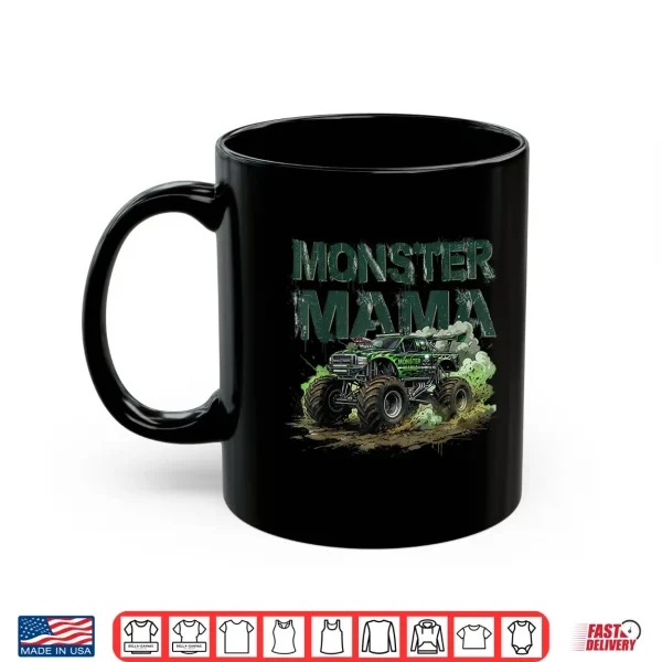 Mug Monster Truck Mama Family Matching Monster Truck Lovers Shirt