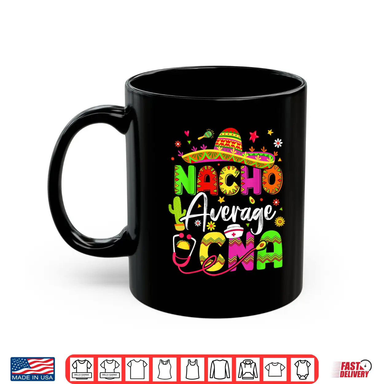 Nacho Average Cna Cinco De Mayo Fiesta Mexican Nursing Shirt Nacho Average Cna Cinco De Mayo Fiesta Mexican Nursing Shirt
