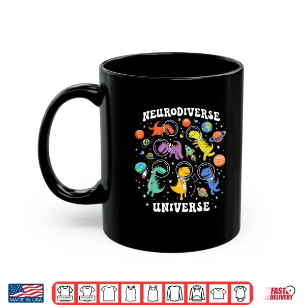 Mug Neurodiverse Universe Space Dinosaur Autism Awareness Graphic Shirt