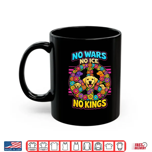 Mug No Wars no ice no Kings no ice Protest Shirt