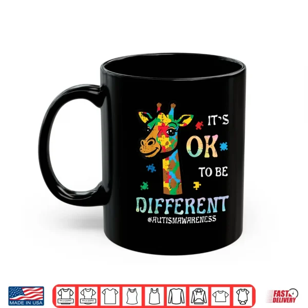 Ok To Be Different Autism Awareness Giraffe Animal Graphic Shirt 3 Mug Ok To Be Different Autism Awareness Giraffe Animal Graphic Shirt
