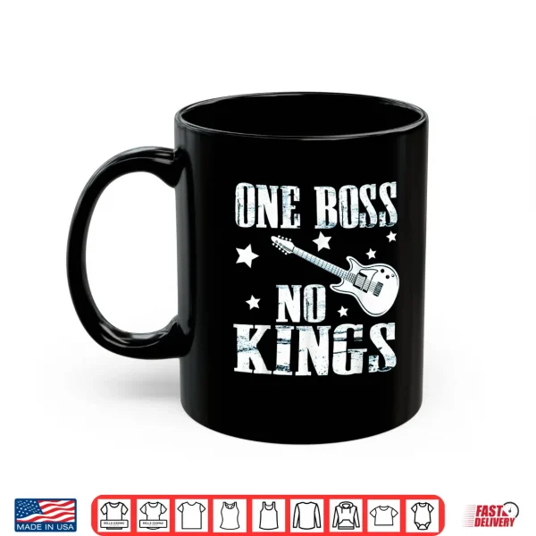 One Boss No Kings Monarchy Political Freedom Shirt 3 Mug One Boss No Kings Monarchy Political Freedom Shirt