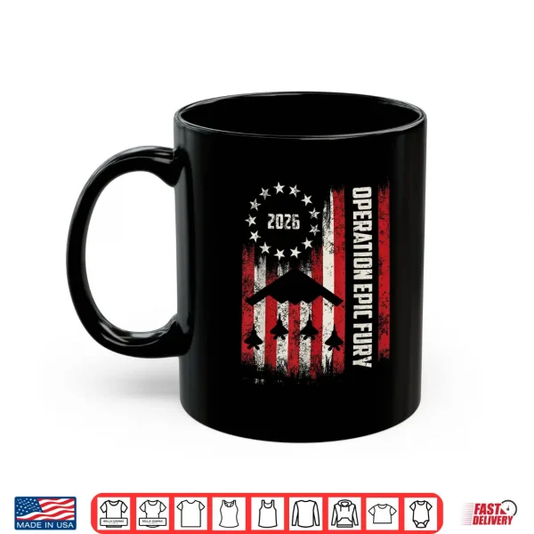 Mug Operation Epic Fury American Flag Shirt