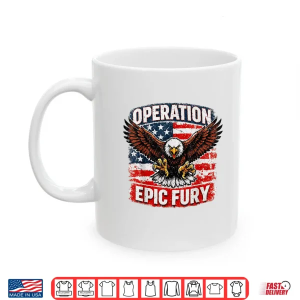 Mug Operation Epic Fury Graphic Shirt