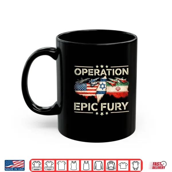 Mug Operation Epic Fury Patriotic Adventure American Flag USA Shirt
