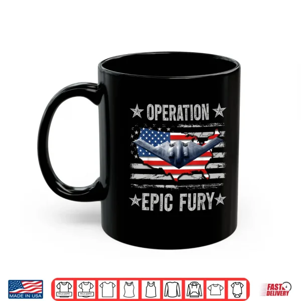 Mug Operation Epic Fury US Flag Shirt