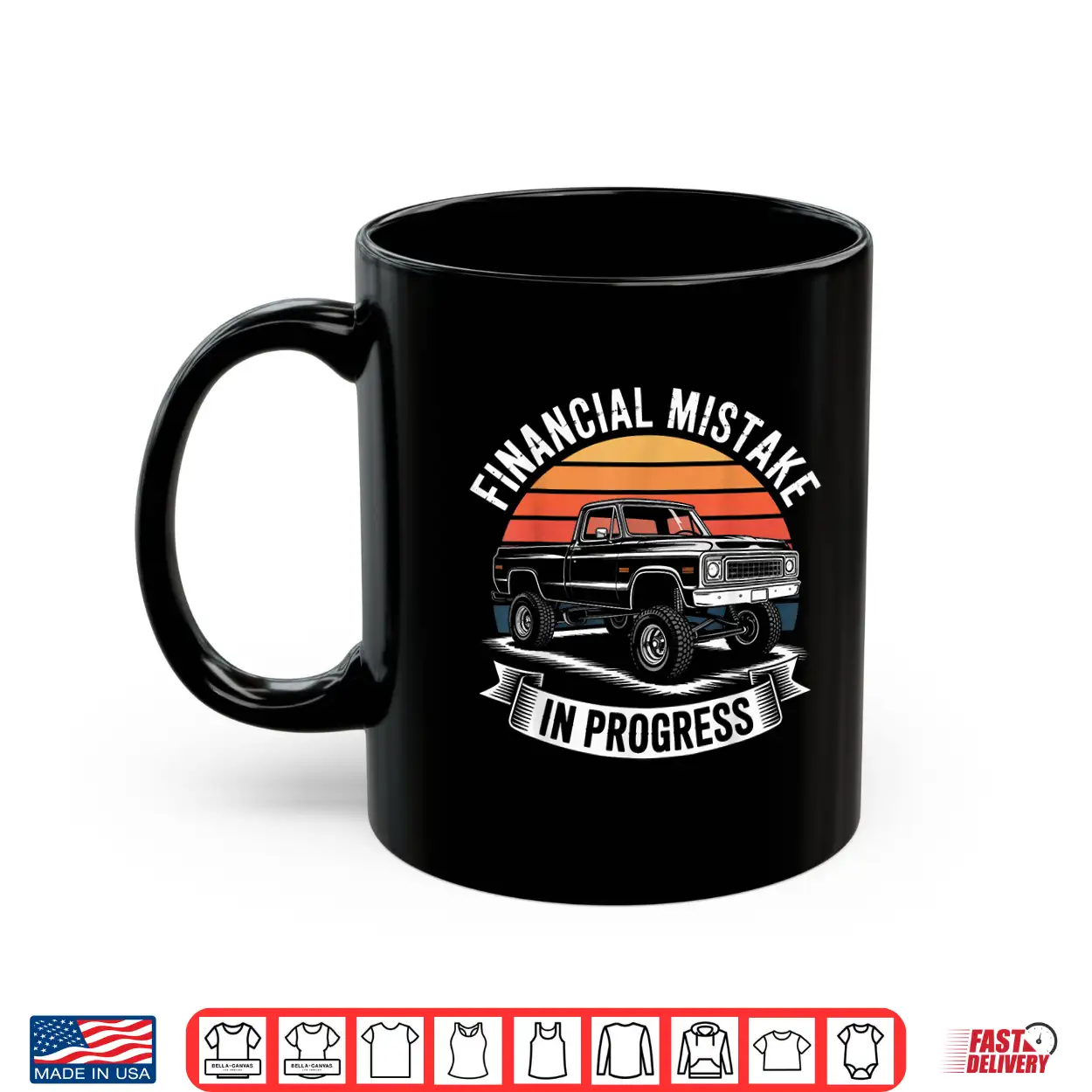 Pickup Truck Financial Mistake In Progress Car Lovers Shirt Pickup Truck Financial Mistake In Progress Car Lovers Shirt