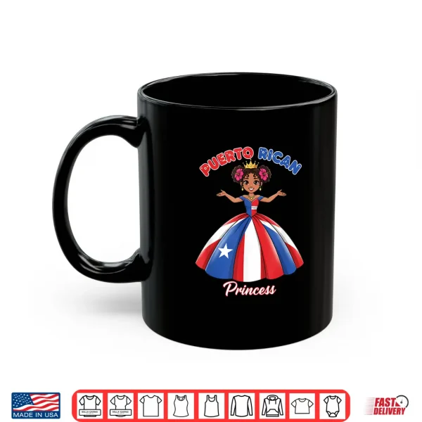 Mug Puerto Rican Princess Girls Dress Cute Shirt