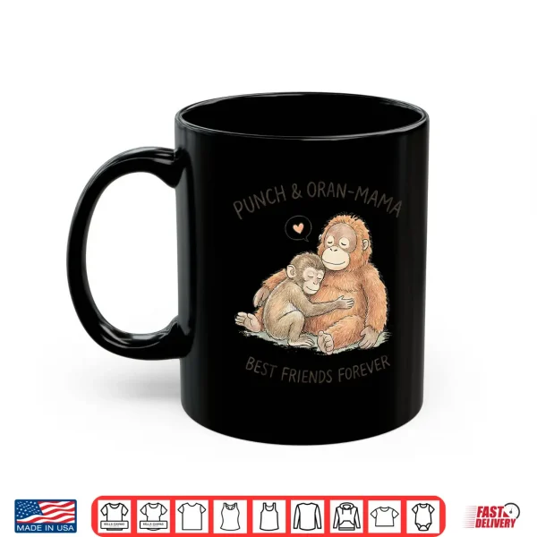 Mug Punch and Oran Mama Best Friends Forever Shirt