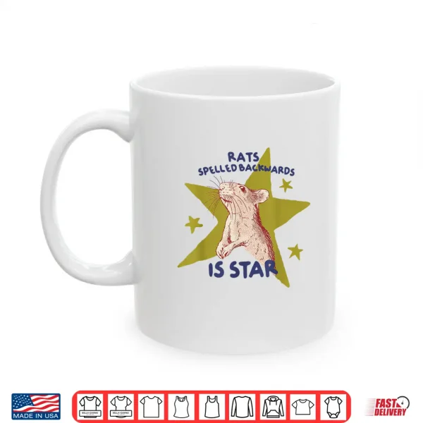 Mug Rats Spelled Backwards Is Star Rat Meme Animal Lover Shirt